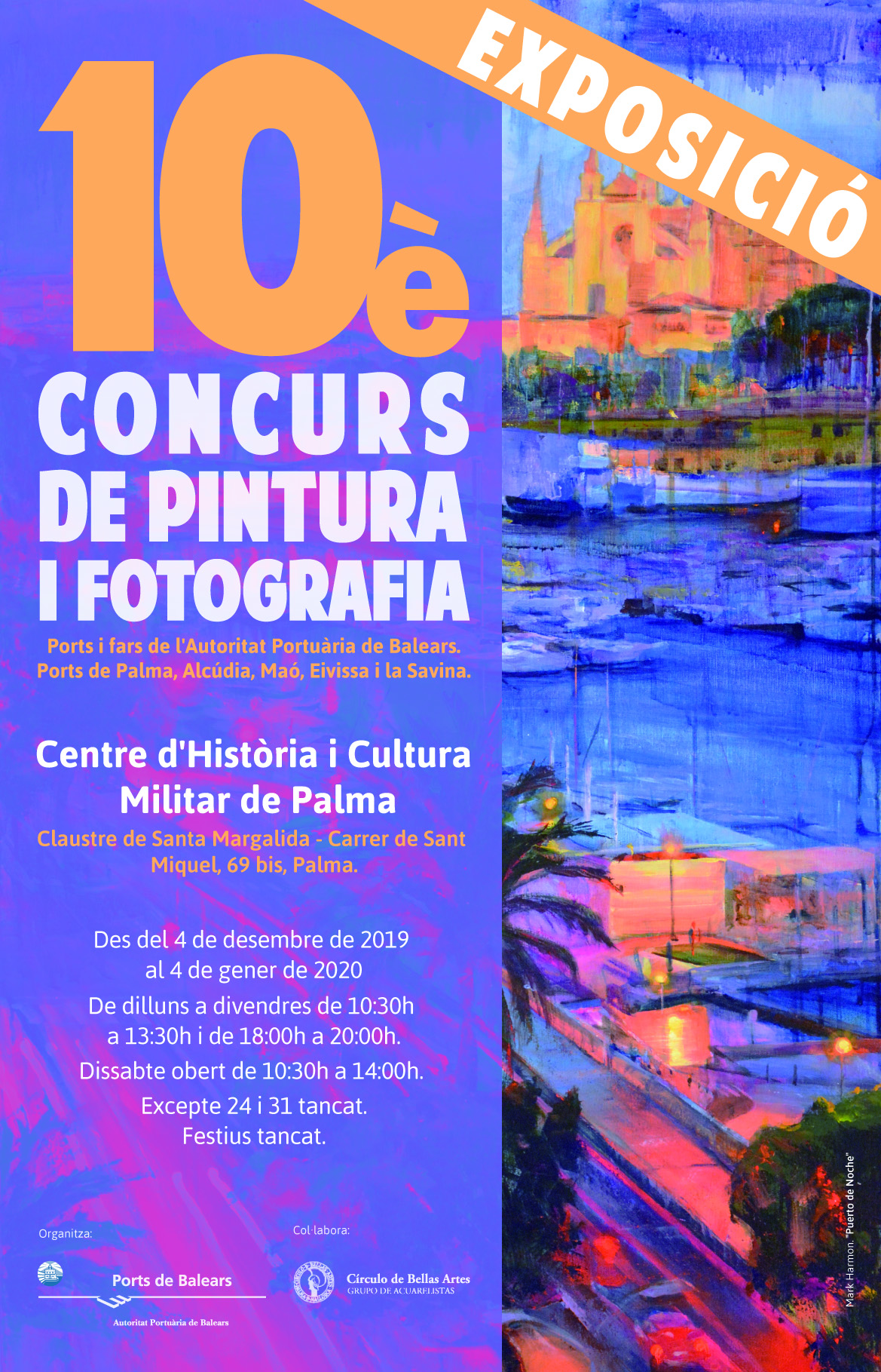 Décimo Concurso de Pintura y Fotografía. Puertos y faros de la Autoridad Portuaria de Baleares.