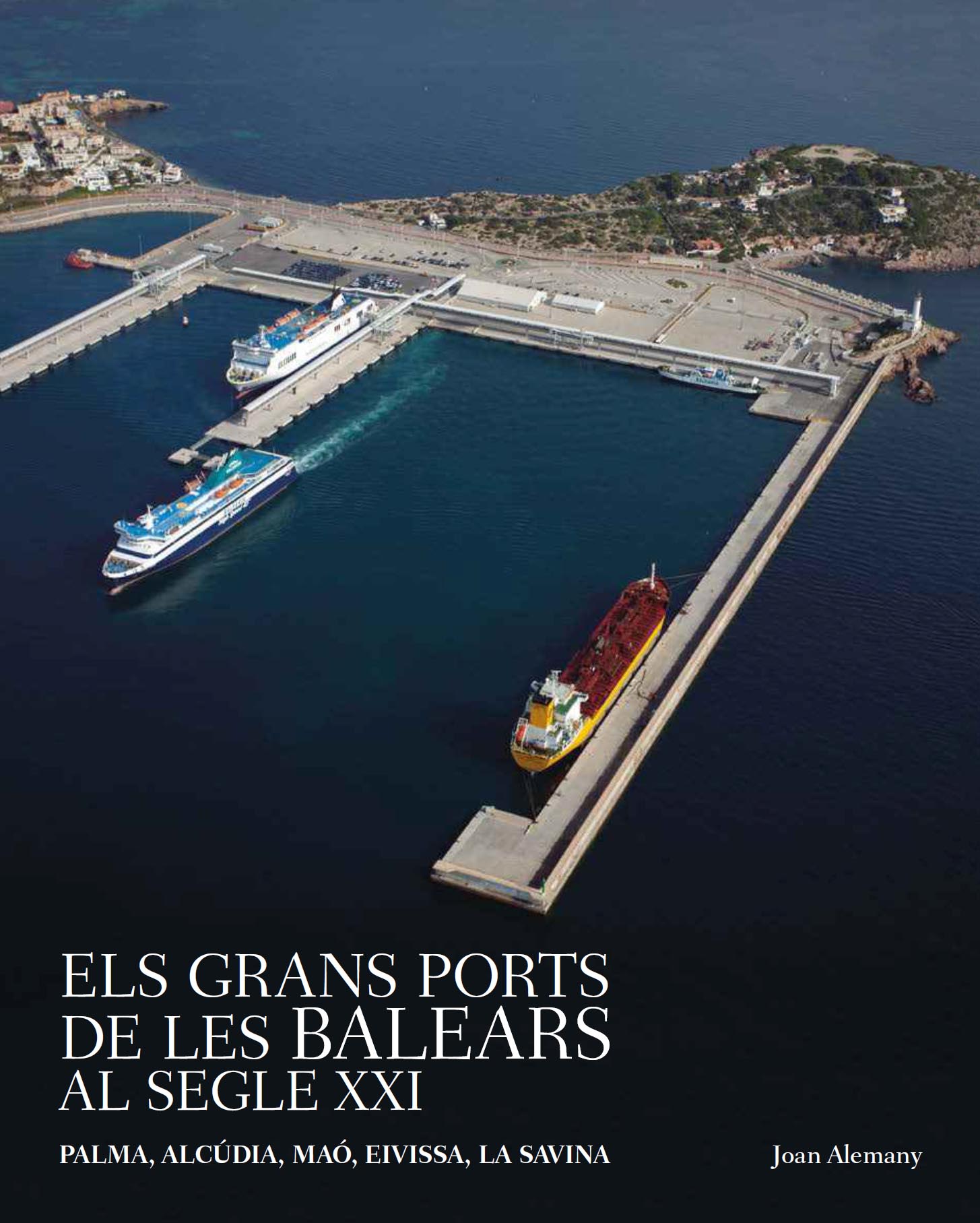 La APB presenta la segunda edición del libro ‘Los grandes puertos de las Baleares en el siglo XXI’