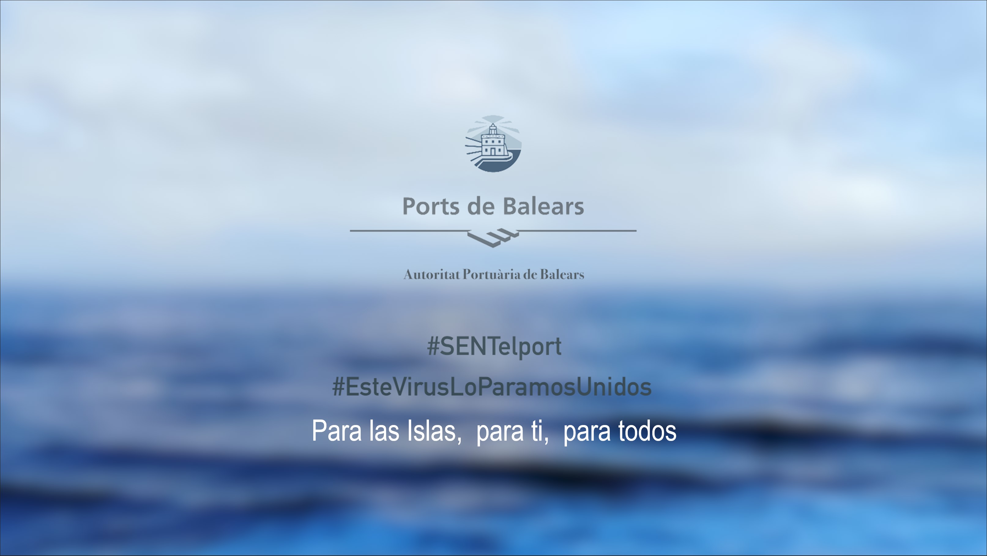 Die Hafenbehörde der Balearen dankt der Bevölkerung der Inseln für ihre Anstrengungen, zu Hause zu bleiben, während die Häfen und Leuchttürme weiterhin ihre Versorgung gewährleisten 