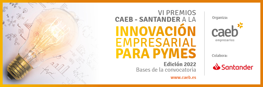Abierta la VI edición de los premios CAEB - SANTANDER a la Innovación empresarial